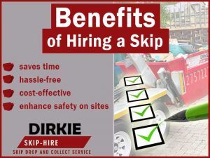 Benefits of Hiring a Skip