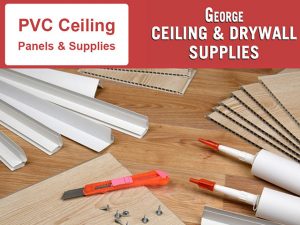 PVC Ceiling Panels and Supplies in George