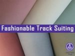 Fashionable Track Suiting Fabric World George