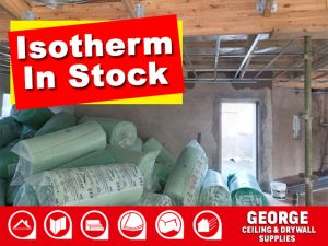 Isotherm in Stock at George Ceiling and Drywall Supplies