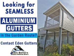 Garden Route Seamless Aluminium Gutters