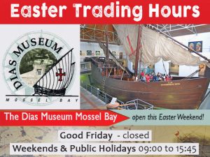 Dias Museum 2023 Easter Trading Hours