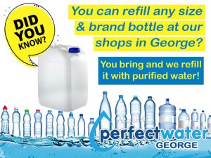 Refill Any Bottle with Purified Water in George