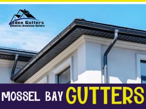 Mossel Bay Gutters