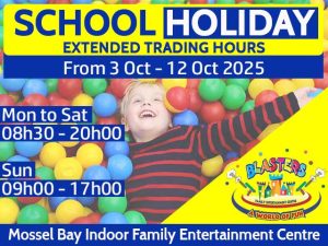Blasters Mossel Bay October School Holiday Hours
